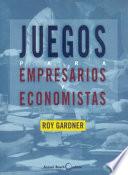 libro Juegos Para Empresarios Y Economistas